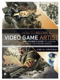 如何才能变成视频游戏艺术家（How to Become a Video Game Artist）